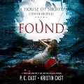 Cover-Bild zum Titel 'Found Lib/E' von 'P. C. Cast, Kristin Cast'