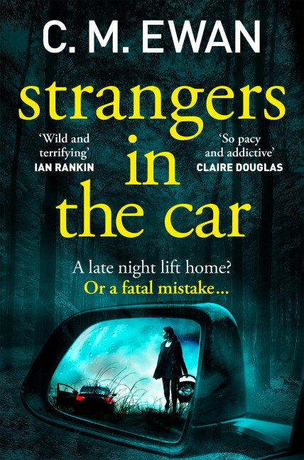 Strangers in the Car - C. M. Ewan