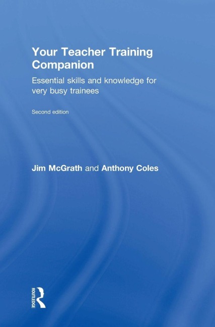 Your Teacher Training Companion - Jim Mcgrath, Anthony Coles