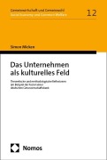 Cover-Bild zum Titel 'Das Unternehmen als kulturelles Feld' von 'Simon Micken'