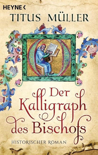 Der Kalligraph des Bischofs - Titus Müller
