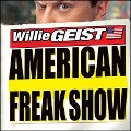 American Freak Show Lib/E: The Completely Fabricated Stories of Our New National Treasures - Willie Geist