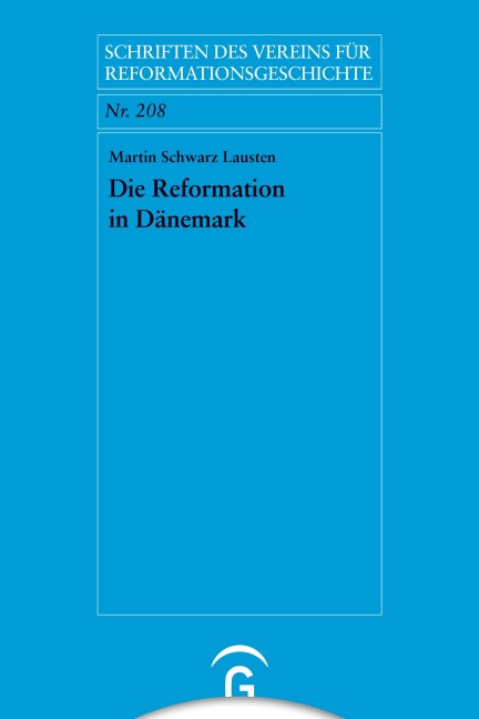 Die Reformation in Dänemark - Martin Schwarz Lausten