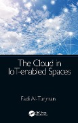 Cover-Bild zum Titel 'The Cloud in IoT-enabled Spaces' von 'Fadi Al-Turjman'