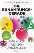 Die Ernährungsgerade - Karin Michels