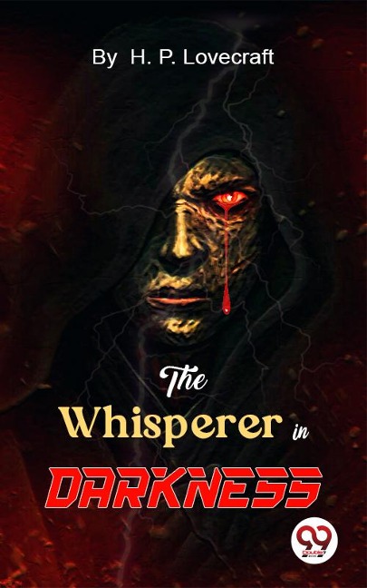 The Whisperer in Darkness - H. P. Lovecraft