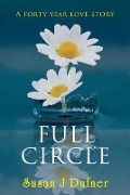 Full Circle - Susan J Dufner