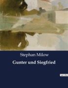 Cover-Bild zum Titel 'Gunter und Siegfried' von 'Stephan Milow'