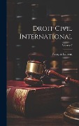 Cover-Bild zum Titel 'Droit Civil International; Volume 7' von 'François Laurent'