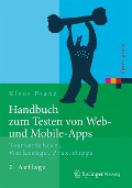 Cover-Bild zum Titel 'Handbuch zum Testen von Web- und Mobile-Apps' von 'Klaus Franz'