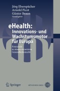 Cover-Bild zum Titel 'eHealth: Innovations- und Wachstumsmotor für Europa' von ''