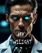 Cover-Bild zum Titel 'My Twilight 2' von 'Nicola Vallera'