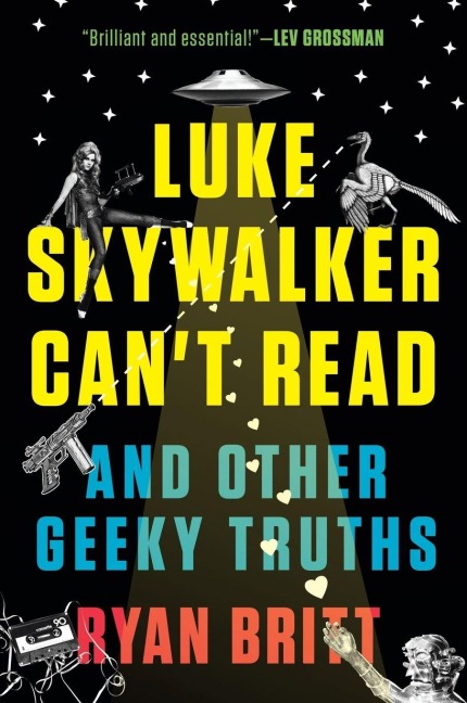 Luke Skywalker Can't Read - Ryan Britt