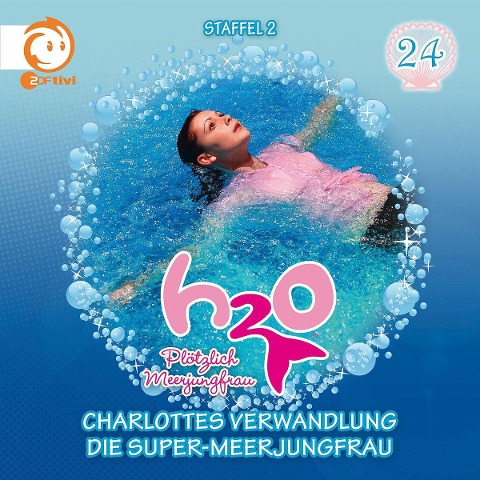 24: Charlottes Verwandlung/Die Super-Meerjungfr - H2o-Plötzlich Meerjungfrau
