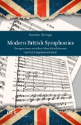 Cover-Bild zum Titel 'Modern British Symphonies' von 'Dorothea Hilzinger'