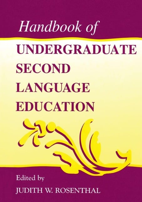 Handbook of Undergraduate Second Language Education - 
