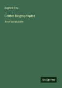 Cover-Bild zum Titel 'Contes biographiques' von 'Eugénie Foa'