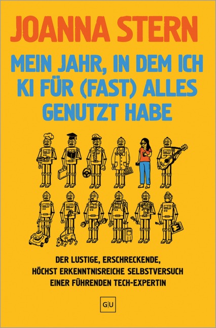Mein Jahr, in dem ich KI für (fast) alles genutzt habe - Joanna Stern