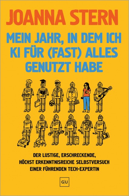Mein Jahr, in dem ich KI für (fast) alles genutzt habe - Joanna Stern