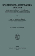 Cover-Bild zum Titel 'Das Fernstrassenproblem Europas' von 'Leopold Örley'
