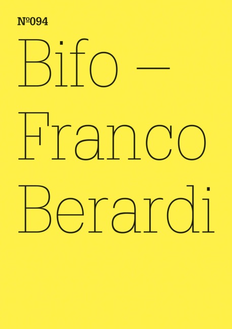Bifo - Franco Berardi - Franco Berardi