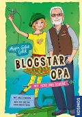 Blogstar Opa - Mit Herz und Schere - Aygen-Sibel Çelik, Carolin Liepins