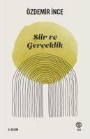 Siir ve Gerceklik - Özdemir Ince