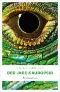 Cover-Bild zum Titel 'Der Jade-Sauropsid' von 'Helmut Vorndran'