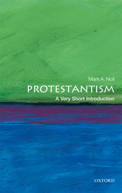 Protestantism - Mark A. Noll