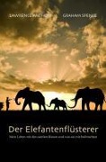 Cover-Bild zum Titel 'Der Elefantenflüsterer' von 'Anthony Lawrence, Graham Spence'