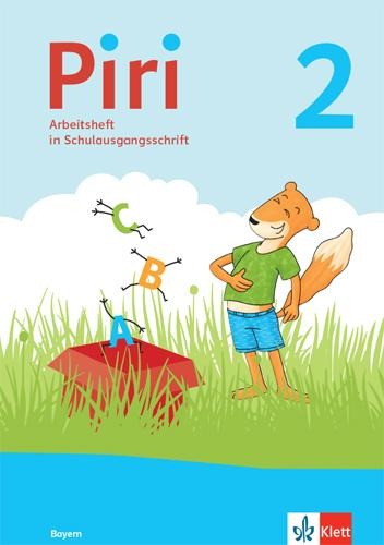 Piri 2. Arbeitsheft in Schulausgangsschrift Klasse 2. Ausgabe Bayern - 