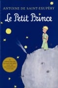 Le Petit Prince - Antoine de Saint-Exupery