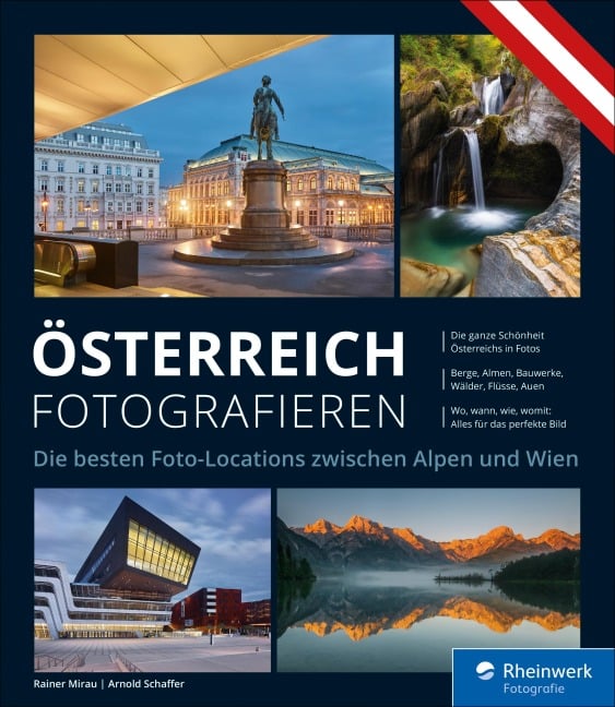 Österreich fotografieren - Rainer Mirau, Arnold Schaffer