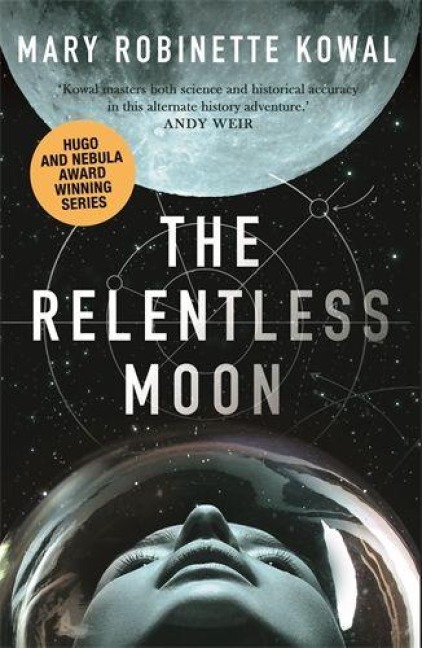 The Relentless Moon - Mary Robinette Kowal