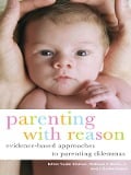 Cover-Bild zum Titel 'Parenting with Reason' von 'Esther Yoder Strahan, J. Burton Banks, Wallace E. Dixon Jr.'