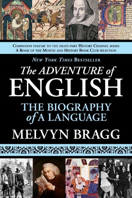 The Adventure of English - Melvyn Bragg