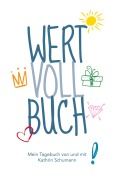 Cover-Bild zum Titel 'WERT-VOLL-BUCH' von 'Kathrin Schumann'