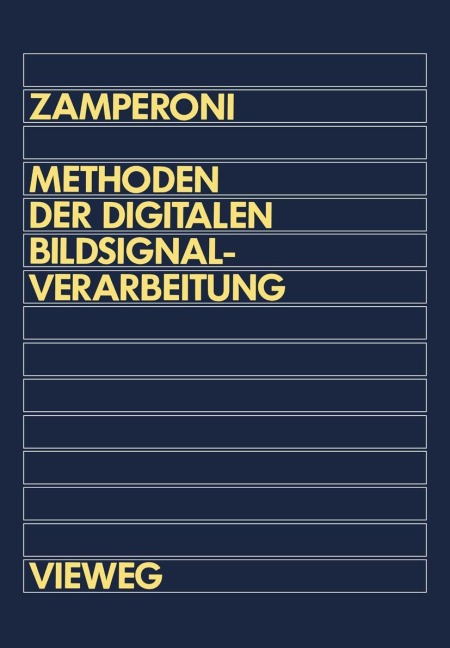 Methoden der digitalen Bildsignalverarbeitung - Piero Zamperoni