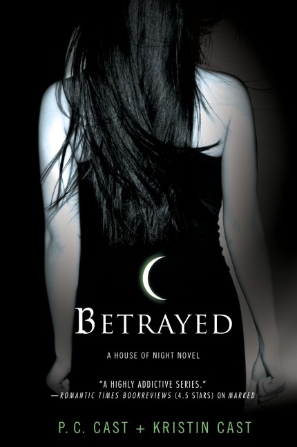 Betrayed - P. C. Cast