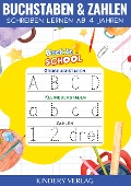 Buchstaben und Zahlen schreiben lernen | Vorschulbuch ab 4 jahre - Kindery Verlag