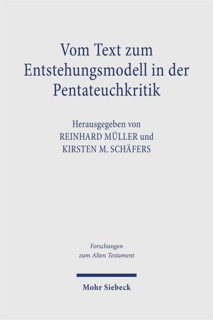 Vom Text zum Entstehungsmodell in der Pentateuchkritik - 