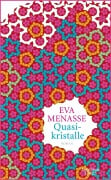 Cover-Bild zum Titel 'Quasikristalle' von 'Eva Menasse'