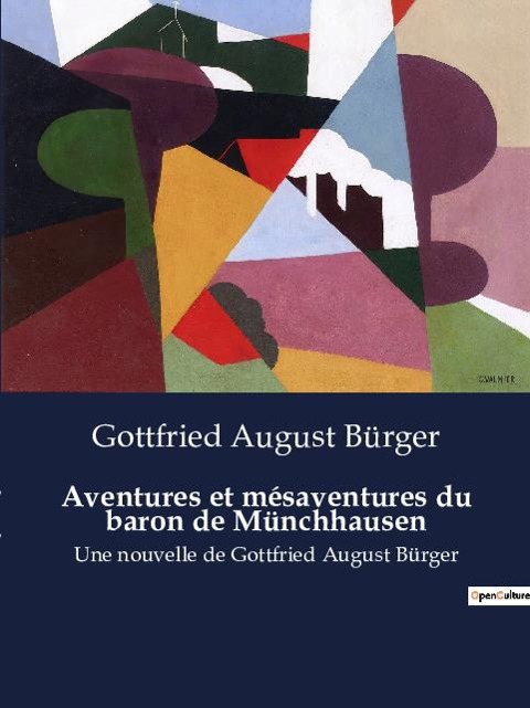 Aventures et mésaventures du baron de Münchhausen - Gottfried August Bürger