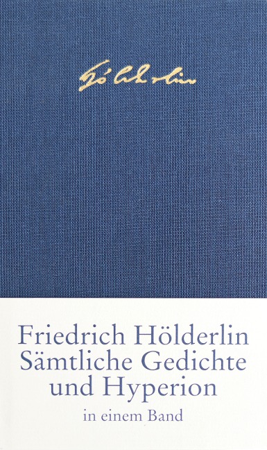 Sämtliche Gedichte und >Hyperion< - Friedrich Hölderlin