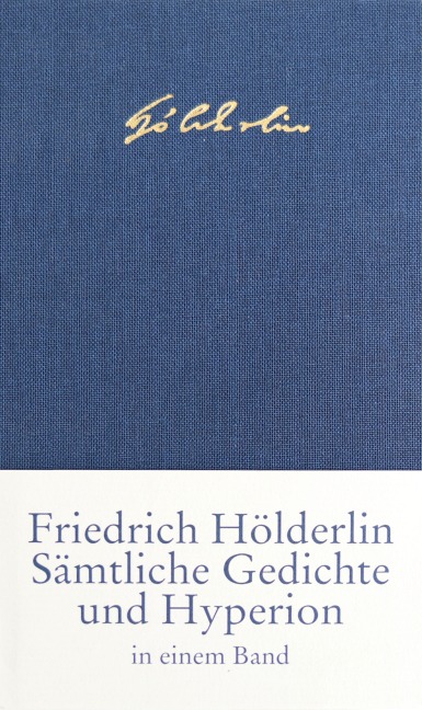 Sämtliche Gedichte und >Hyperion< - Friedrich Hölderlin
