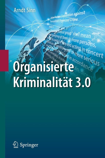 Organisierte Kriminalität 3.0 - Arndt Sinn