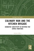 Cover-Bild zum Titel 'Culinary Man and the Kitchen Brigade' von 'Jordan Fallon'