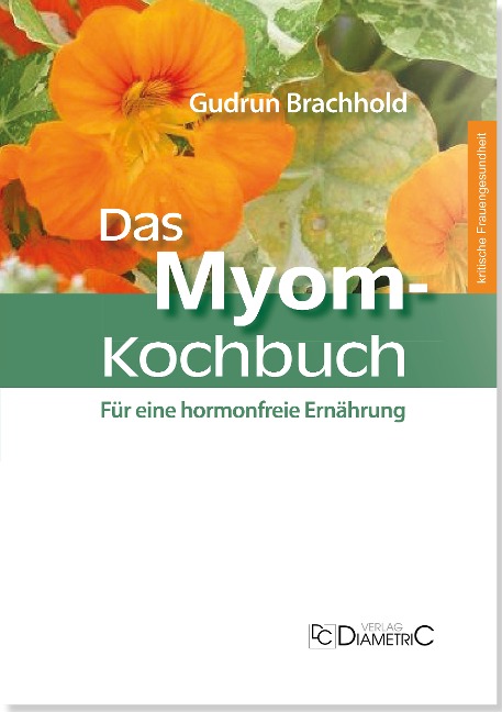 Das Myom-Kochbuch - Gudrun Brachhold
