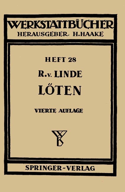 Das Löten - R. V. Linde