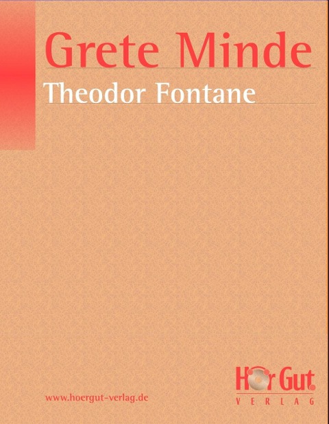Grete Minde - Theodor Fontane